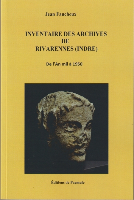 Inventaire des Archives de Rivarennes (Indre)